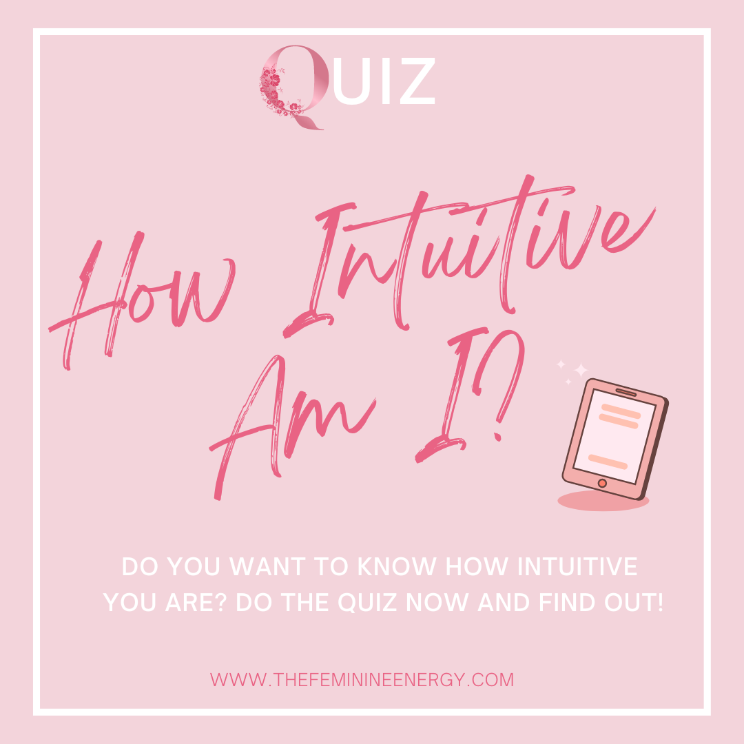 How Intuitive Am I? (Quiz) - The Feminine Energy